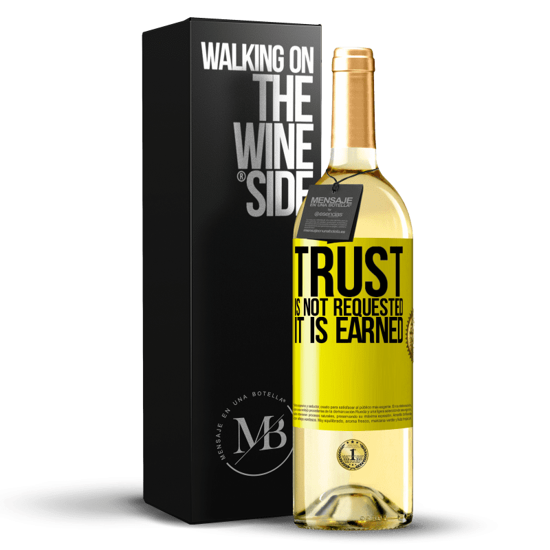 29,95 € Бесплатная доставка | Белое вино Издание WHITE Доверие не запрашивается, оно заработано Желтая этикетка. Настраиваемая этикетка Молодое вино Урожай 2023 Verdejo