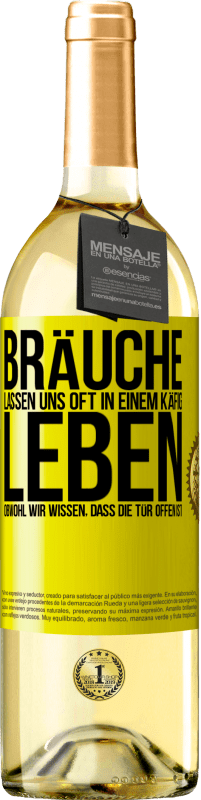 29,95 € | Weißwein WHITE Ausgabe Bräuche lassen uns oft in einem Käfig leben, obwohl wir wissen, dass die Tür offen ist Gelbes Etikett. Anpassbares Etikett Junger Wein Ernte 2024 Verdejo