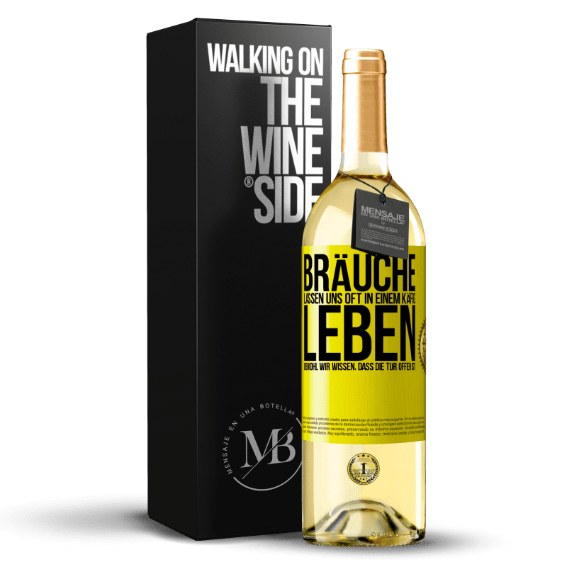29,95 € Kostenloser Versand | Weißwein WHITE Ausgabe Bräuche lassen uns oft in einem Käfig leben, obwohl wir wissen, dass die Tür offen ist Gelbes Etikett. Anpassbares Etikett Junger Wein Ernte 2023 Verdejo