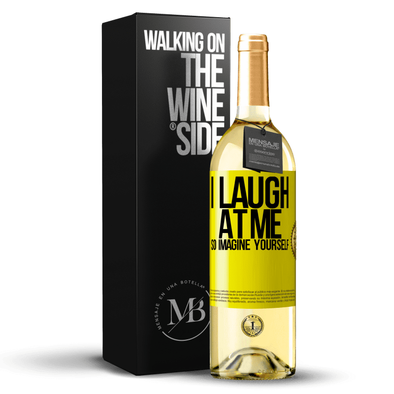 29,95 € Бесплатная доставка | Белое вино Издание WHITE Я смеюсь надо мной, поэтому представь себя Желтая этикетка. Настраиваемая этикетка Молодое вино Урожай 2023 Verdejo