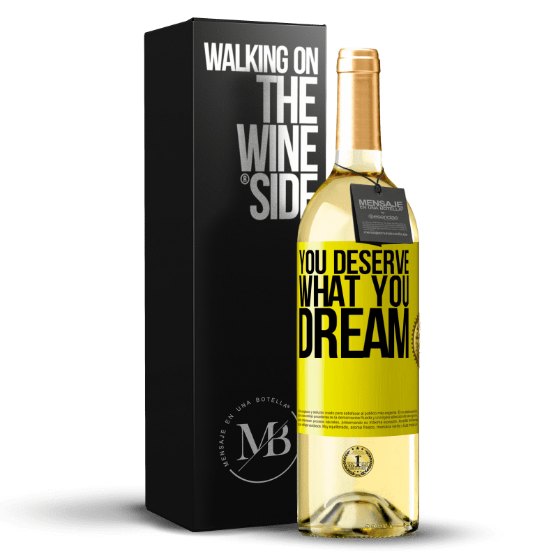 29,95 € Бесплатная доставка | Белое вино Издание WHITE Вы заслуживаете того, о чем мечтаете Желтая этикетка. Настраиваемая этикетка Молодое вино Урожай 2023 Verdejo