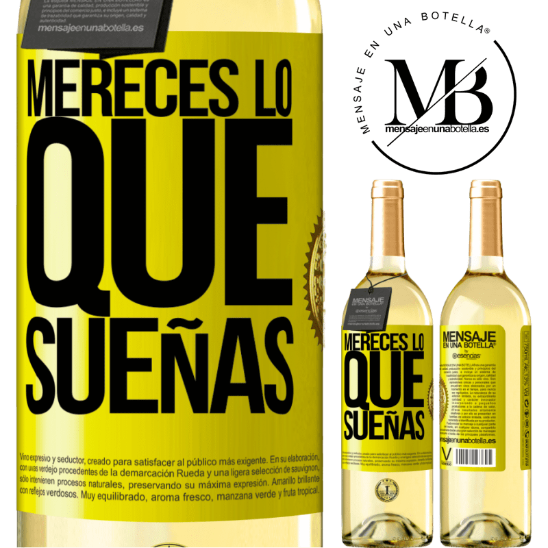 29,95 € Envoi gratuit | Vin blanc Édition WHITE Vous méritez ce dont vous rêvez Étiquette Jaune. Étiquette personnalisable Vin jeune Récolte 2022 Verdejo