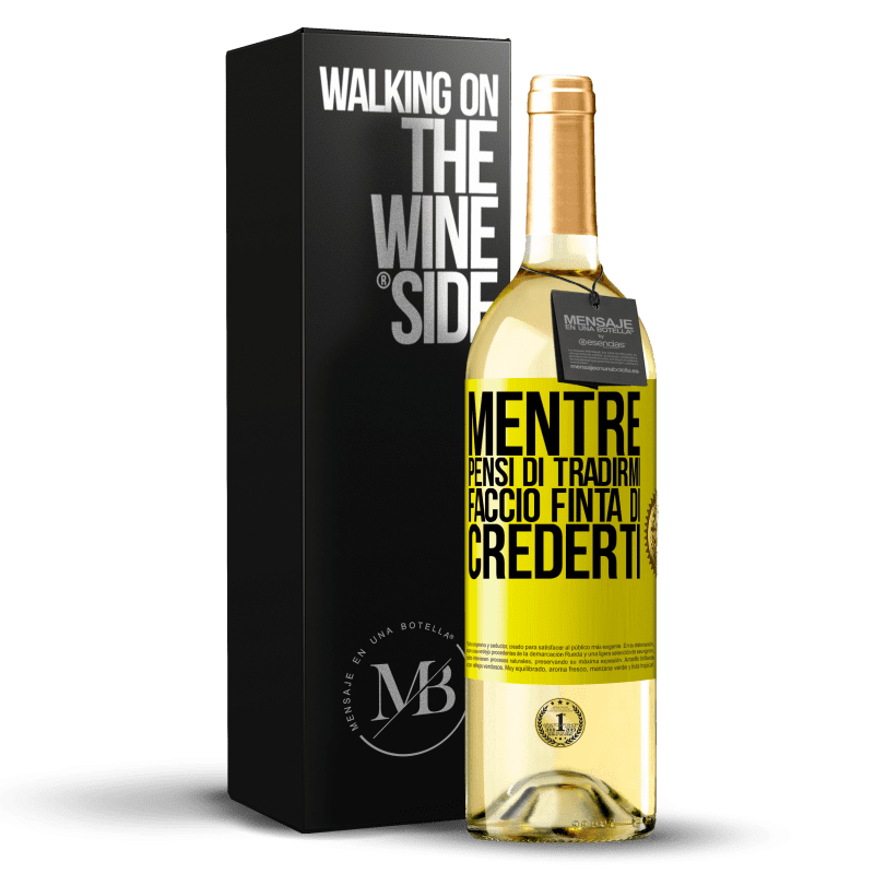 29,95 € Spedizione Gratuita | Vino bianco Edizione WHITE Mentre pensi di tradirmi, faccio finta di crederti Etichetta Gialla. Etichetta personalizzabile Vino giovane Raccogliere 2024 Verdejo