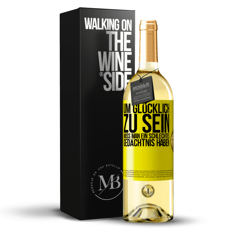 29,95 € Kostenloser Versand | Weißwein WHITE Ausgabe Um glücklich zu sein, muss man ein schlechtes Gedächtnis haben Gelbes Etikett. Anpassbares Etikett Junger Wein Ernte 2023 Verdejo