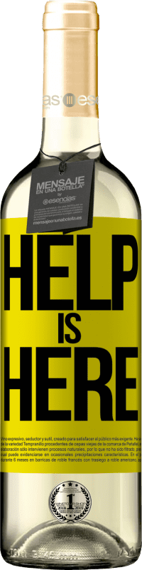 29,95 € Envoi gratuit | Vin blanc Édition WHITE Help is Here Étiquette Jaune. Étiquette personnalisable Vin jeune Récolte 2025 Verdejo