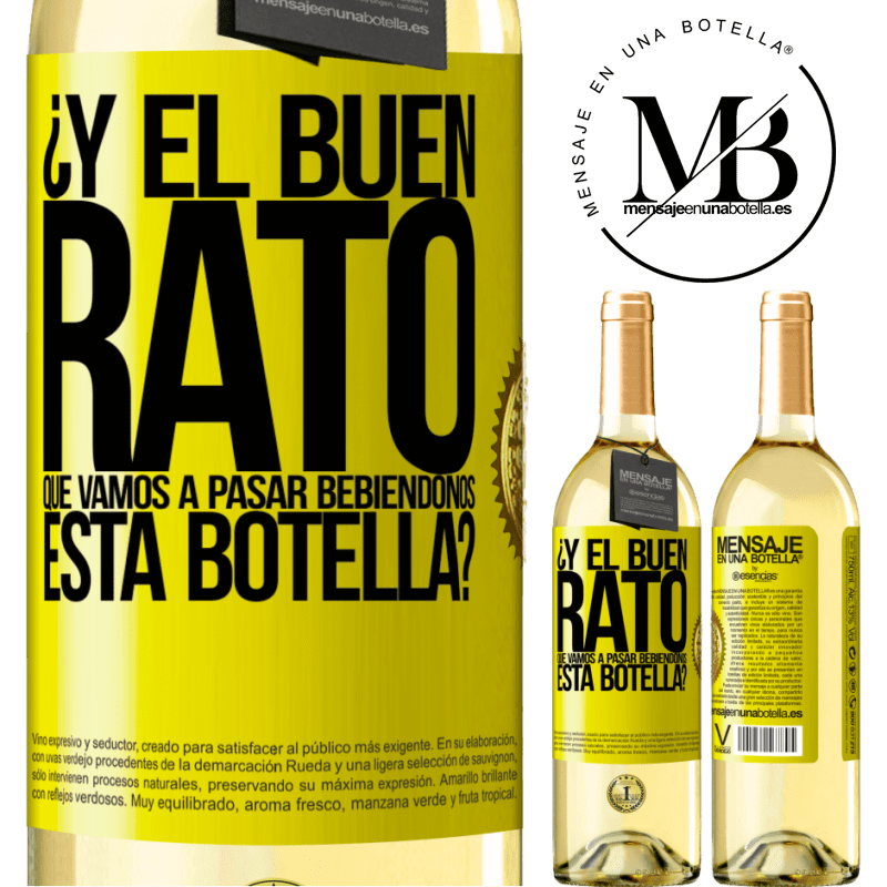 29,95 € Envío gratis | Vino Blanco Edición WHITE ¿Y el buen rato que vamos a pasar bebiéndonos esta botella? Etiqueta Amarilla. Etiqueta personalizable Vino joven Cosecha 2024 Verdejo