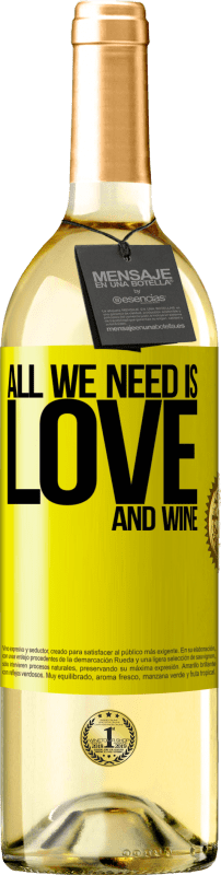 «All we need is love and wine» WHITE版