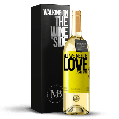 «All we need is love and wine» Издание WHITE