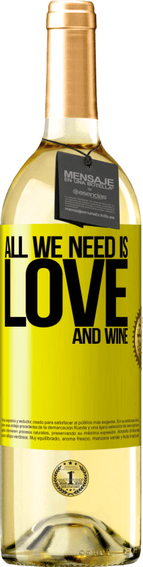 29,95 € | Vinho branco Edição WHITE All we need is love and wine Etiqueta Amarela. Etiqueta personalizável Vinho jovem Colheita 2024 Verdejo