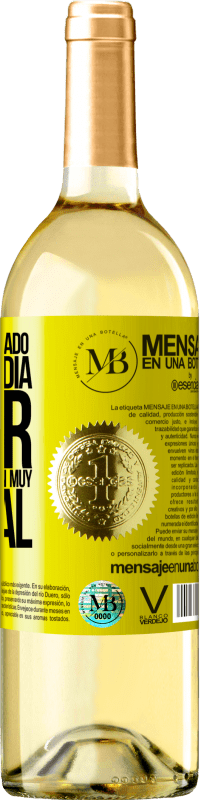 «Mantener alejado del día a día. Abrir sólo en una ocasión muy especial» Edición WHITE