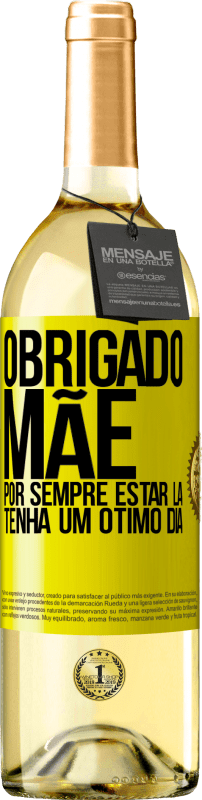 29,95 € Envio grátis | Vinho branco Edição WHITE Obrigado mãe, por sempre estar lá. Tenha um ótimo dia Etiqueta Amarela. Etiqueta personalizável Vinho jovem Colheita 2025 Verdejo