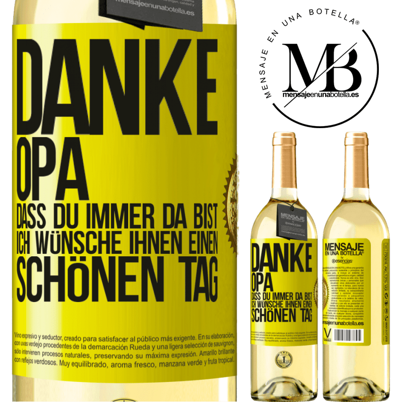 29,95 € Kostenloser Versand | Weißwein WHITE Ausgabe Danke, Opa, dass du immer da bist. Ich wünsche dir einen schönen Tag Gelbes Etikett. Anpassbares Etikett Junger Wein Ernte 2025 Verdejo