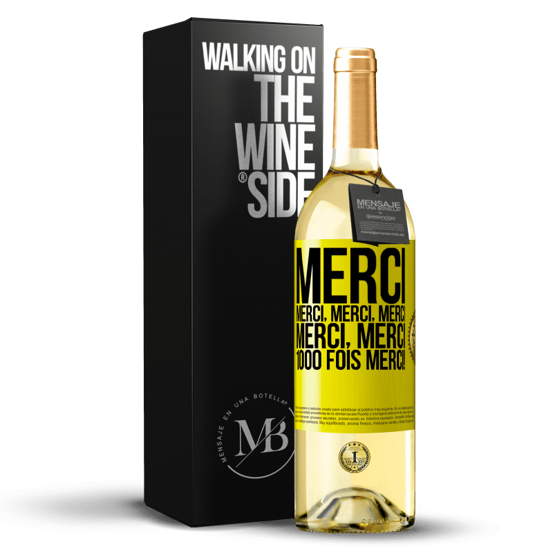 29,95 € Envoi gratuit | Vin blanc Édition WHITE Merci Merci, Merci, Merci Merci, Merci 1000 fois Merci! Étiquette Jaune. Étiquette personnalisable Vin jeune Récolte 2024 Verdejo