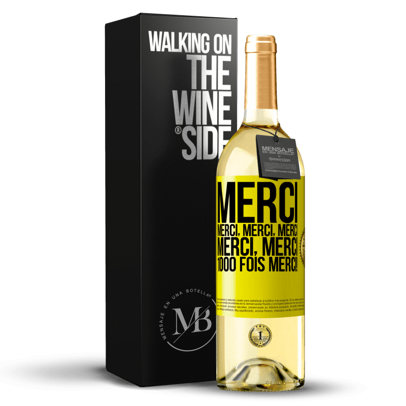 29,95 € Envoi gratuit | Vin blanc Édition WHITE Merci Merci, Merci, Merci Merci, Merci 1000 fois Merci! Étiquette Jaune. Étiquette personnalisable Vin jeune Récolte 2025 Verdejo