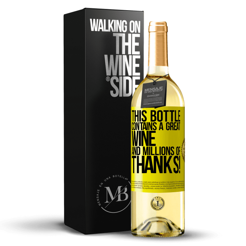 29,95 € Free Shipping | White Wine WHITE Edition This bottle contains a great wine and millions of THANKS! Yellow Label. Customizable label Young wine Harvest 2024 Verdejo