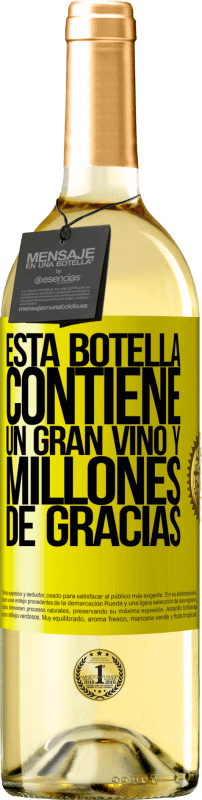 29,95 € | Vino Blanco Edición WHITE Esta botella contiene un gran vino y millones de GRACIAS! Etiqueta Amarilla. Etiqueta personalizable Vino joven Cosecha 2023 Verdejo