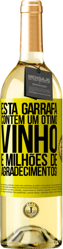 29,95 € Envio grátis | Vinho branco Edição WHITE Esta garrafa contém um ótimo vinho e milhões de AGRADECIMENTOS! Etiqueta Amarela. Etiqueta personalizável Vinho jovem Colheita 2025 Verdejo