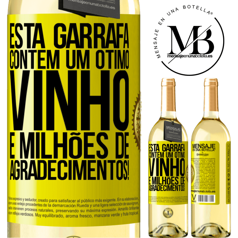 29,95 € Envio grátis | Vinho branco Edição WHITE Esta garrafa contém um ótimo vinho e milhões de AGRADECIMENTOS! Etiqueta Amarela. Etiqueta personalizável Vinho jovem Colheita 2023 Verdejo