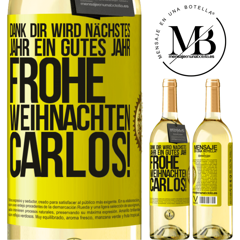 29,95 € Kostenloser Versand | Weißwein WHITE Ausgabe Dank dir wird nächstes Jahr ein gutes Jahr. Frohe Weihnachten Carlos! Gelbes Etikett. Anpassbares Etikett Junger Wein Ernte 2023 Verdejo