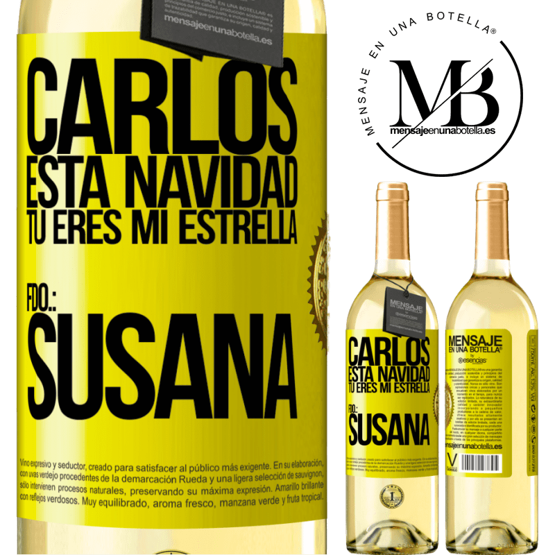 29,95 € Envío gratis | Vino Blanco Edición WHITE Carlos, esta navidad tú eres mi estrella. Fdo.: Susana Etiqueta Amarilla. Etiqueta personalizable Vino joven Cosecha 2023 Verdejo