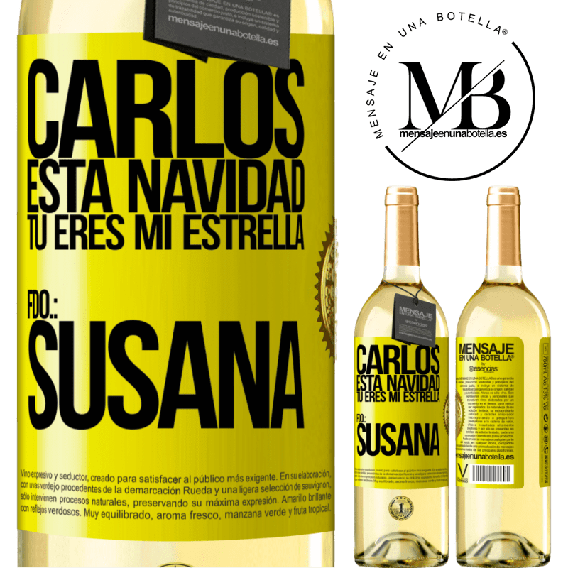 29,95 € Envío gratis | Vino Blanco Edición WHITE Carlos, esta navidad tú eres mi estrella. Fdo.: Susana Etiqueta Amarilla. Etiqueta personalizable Vino joven Cosecha 2025 Verdejo