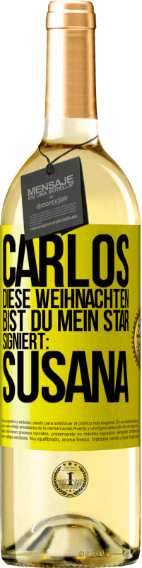 29,95 € | Weißwein WHITE Ausgabe Carlos,diese Weihnachten bist du mein Star. Signiert:Susana Gelbes Etikett. Anpassbares Etikett Junger Wein Ernte 2024 Verdejo