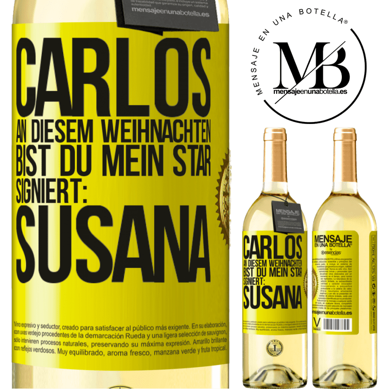 29,95 € Kostenloser Versand | Weißwein WHITE Ausgabe Carlos,diese Weihnachten bist du mein Star. Signiert:Susana Gelbes Etikett. Anpassbares Etikett Junger Wein Ernte 2025 Verdejo