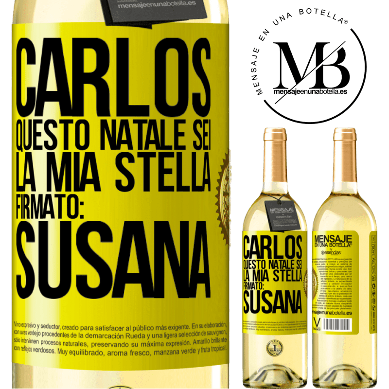 29,95 € Spedizione Gratuita | Vino bianco Edizione WHITE Carlos, questo Natale sei la mia stella. Firmato: Susana Etichetta Gialla. Etichetta personalizzabile Vino giovane Raccogliere 2023 Verdejo