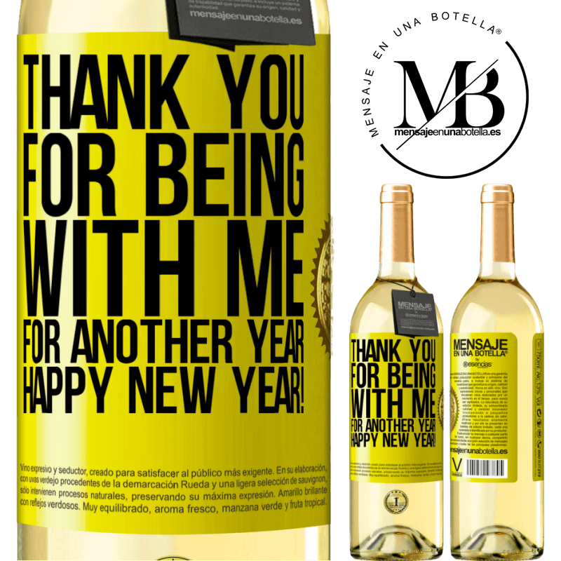 29,95 € Free Shipping | White Wine WHITE Edition Thank you for being with me for another year. Happy New Year! Yellow Label. Customizable label Young wine Harvest 2024 Verdejo