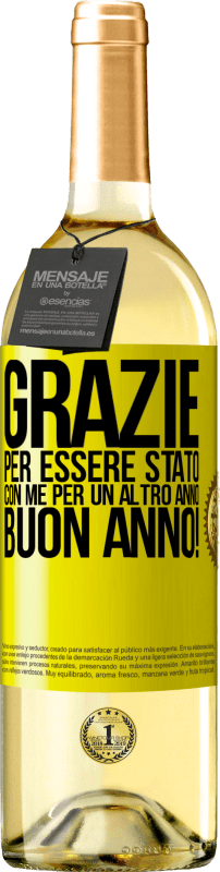«Grazie per essere stato con me per un altro anno. Buon anno!» Edizione WHITE