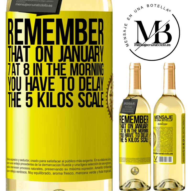 29,95 € Free Shipping | White Wine WHITE Edition Remember that on January 7 at 8 in the morning you have to delay the 5 Kilos scale Yellow Label. Customizable label Young wine Harvest 2023 Verdejo