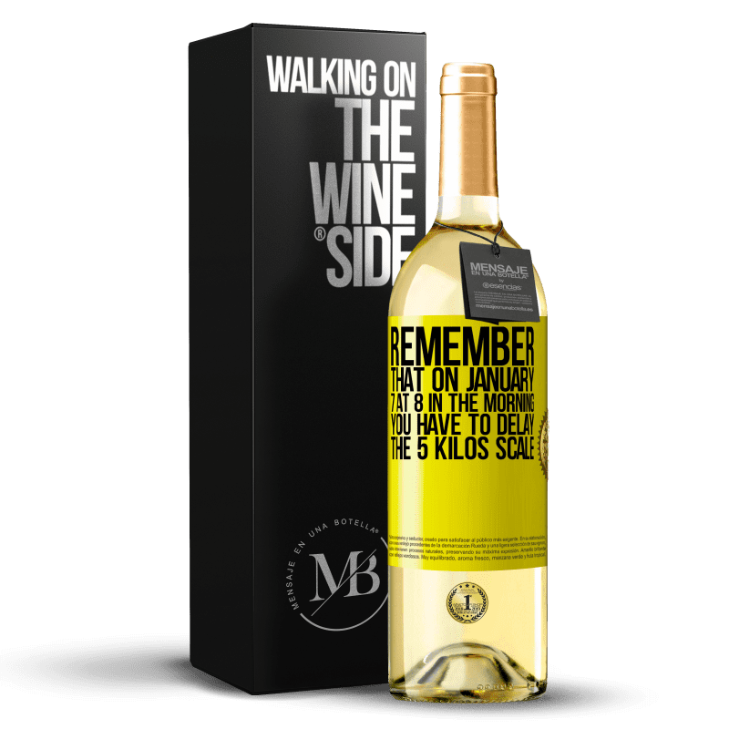29,95 € Free Shipping | White Wine WHITE Edition Remember that on January 7 at 8 in the morning you have to delay the 5 Kilos scale Yellow Label. Customizable label Young wine Harvest 2023 Verdejo