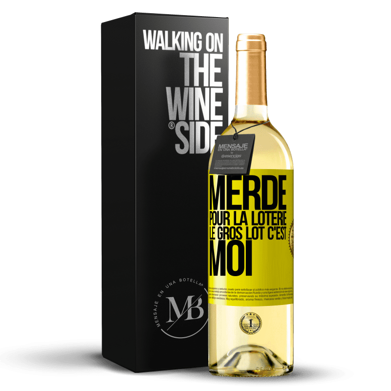 29,95 € Envoi gratuit | Vin blanc Édition WHITE Merde pour la loterie. Le gros lot c'est moi Étiquette Jaune. Étiquette personnalisable Vin jeune Récolte 2024 Verdejo