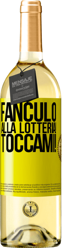 Spedizione Gratuita | Vino bianco Edizione WHITE Fanculo alla lotteria! Toccami! Etichetta Gialla. Etichetta personalizzabile Vino giovane Raccogliere 2023 Verdejo