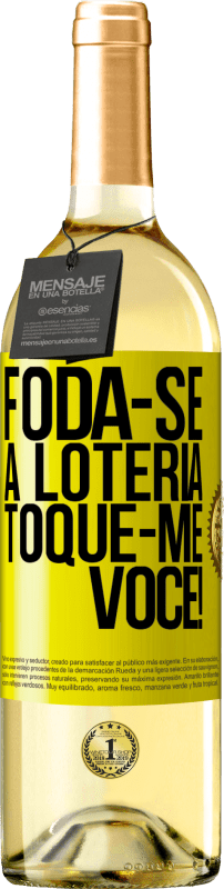 Envio grátis | Vinho branco Edição WHITE Foda-se a loteria! Toque-me você! Etiqueta Amarela. Etiqueta personalizável Vinho jovem Colheita 2023 Verdejo