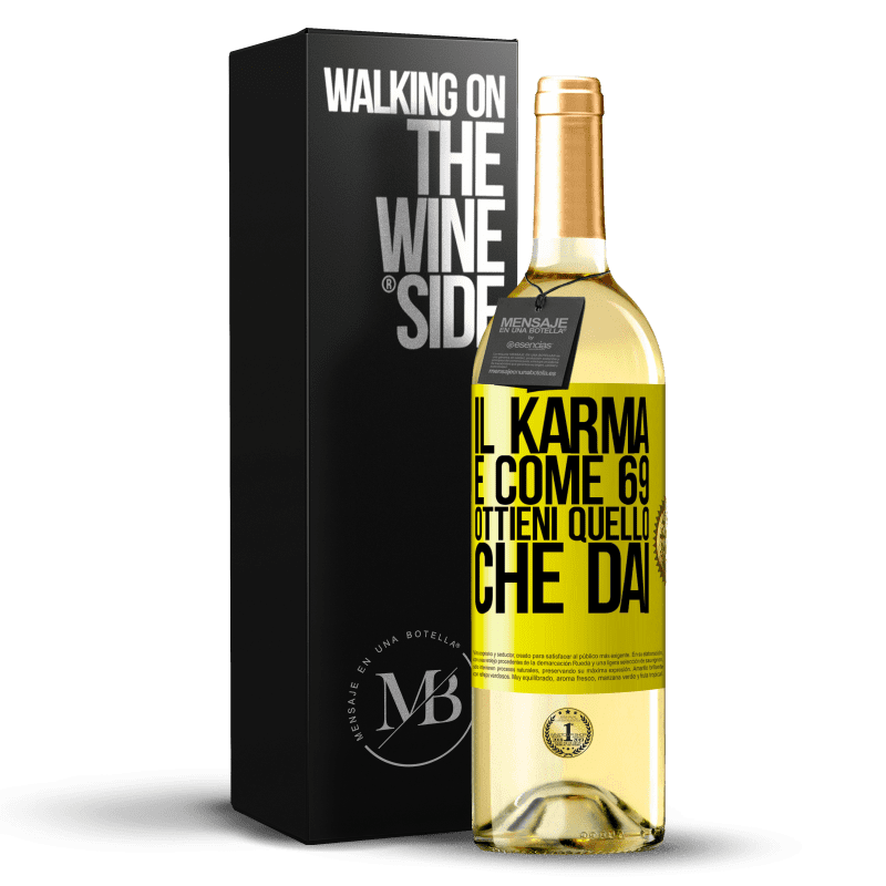 29,95 € Spedizione Gratuita | Vino bianco Edizione WHITE Il karma è come 69, ottieni quello che dai Etichetta Gialla. Etichetta personalizzabile Vino giovane Raccogliere 2024 Verdejo