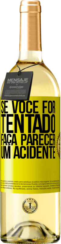 29,95 € Envio grátis | Vinho branco Edição WHITE Se você for tentado, faça parecer um acidente Etiqueta Amarela. Etiqueta personalizável Vinho jovem Colheita 2025 Verdejo