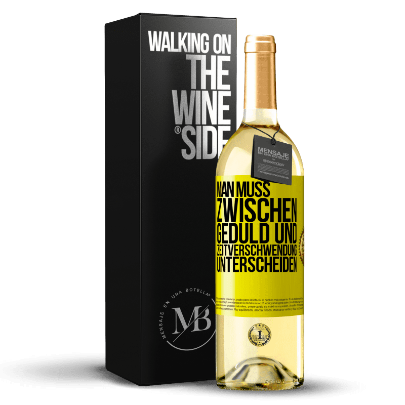 29,95 € Kostenloser Versand | Weißwein WHITE Ausgabe Man muss zwischen Geduld und Zeitverschwendung unterscheiden Gelbes Etikett. Anpassbares Etikett Junger Wein Ernte 2023 Verdejo