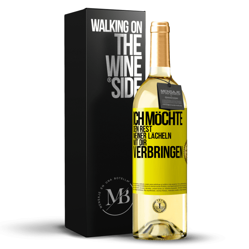 29,95 € Kostenloser Versand | Weißwein WHITE Ausgabe Ich möchte den Rest meiner Lächeln mit dir verbringen Gelbes Etikett. Anpassbares Etikett Junger Wein Ernte 2024 Verdejo