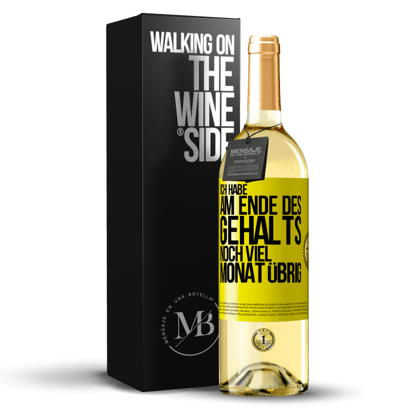 29,95 € Kostenloser Versand | Weißwein WHITE Ausgabe Ich habe am Ende des Gehalts noch viel Monat übrig Gelbes Etikett. Anpassbares Etikett Junger Wein Ernte 2023 Verdejo