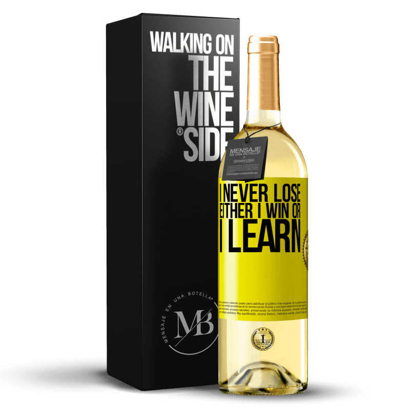 29,95 € Free Shipping | White Wine WHITE Edition I never lose. Either I win or I learn Yellow Label. Customizable label Young wine Harvest 2025 Verdejo