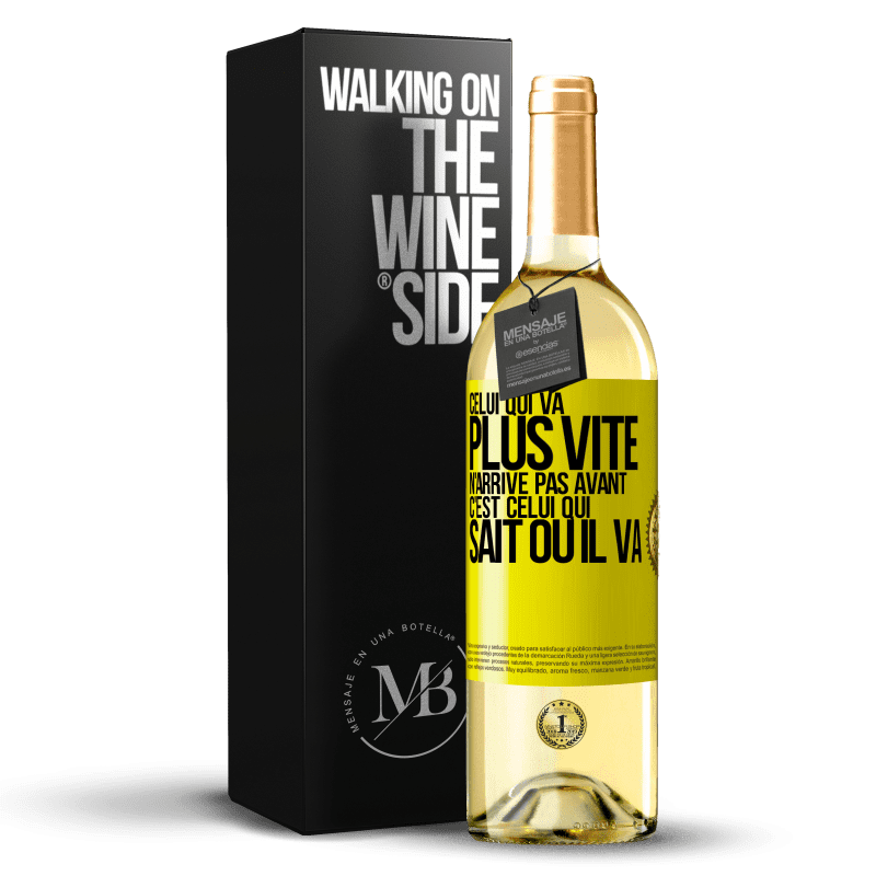 29,95 € Envoi gratuit | Vin blanc Édition WHITE Celui qui va plus vite n'arrive pas avant, c'est celui qui sait où il va Étiquette Jaune. Étiquette personnalisable Vin jeune Récolte 2024 Verdejo