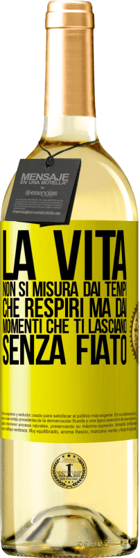29,95 € Spedizione Gratuita | Vino bianco Edizione WHITE La vita non si misura dai tempi che respiri ma dai momenti che ti lasciano senza fiato Etichetta Gialla. Etichetta personalizzabile Vino giovane Raccogliere 2025 Verdejo