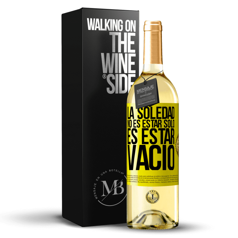 29,95 € Бесплатная доставка | Белое вино Издание WHITE Одиночество не одиноко, оно пусто Желтая этикетка. Настраиваемая этикетка Молодое вино Урожай 2021 Verdejo