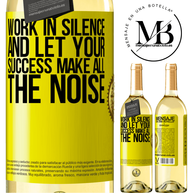 29,95 € Free Shipping | White Wine WHITE Edition Work in silence, and let your success make all the noise Yellow Label. Customizable label Young wine Harvest 2022 Verdejo