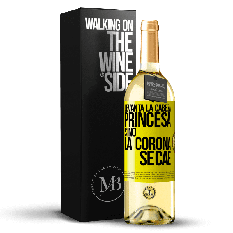 29,95 € Envío gratis | Vino Blanco Edición WHITE Levanta la cabeza, princesa. Si no la corona se cae Etiqueta Amarilla. Etiqueta personalizable Vino joven Cosecha 2024 Verdejo