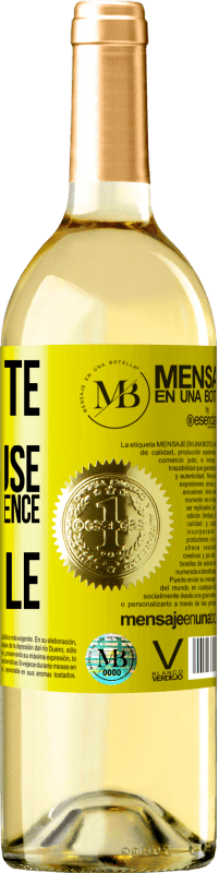 «La beauté peut être dangereuse, mais l'intelligence est mortelle» Édition WHITE