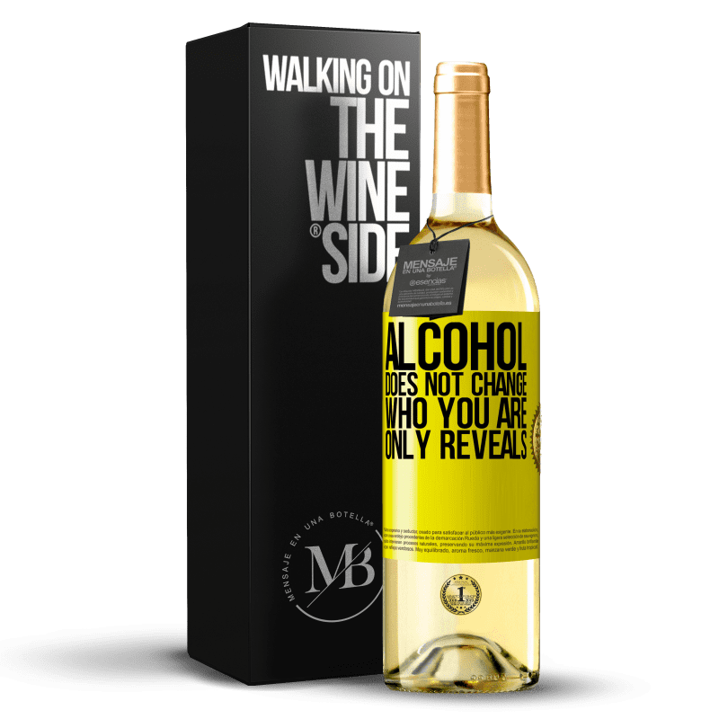 29,95 € 送料無料 | 白ワイン WHITEエディション アルコールはあなたを変えません。明らかにするだけ 黄色のラベル. カスタマイズ可能なラベル 若いワイン 収穫 2023 Verdejo