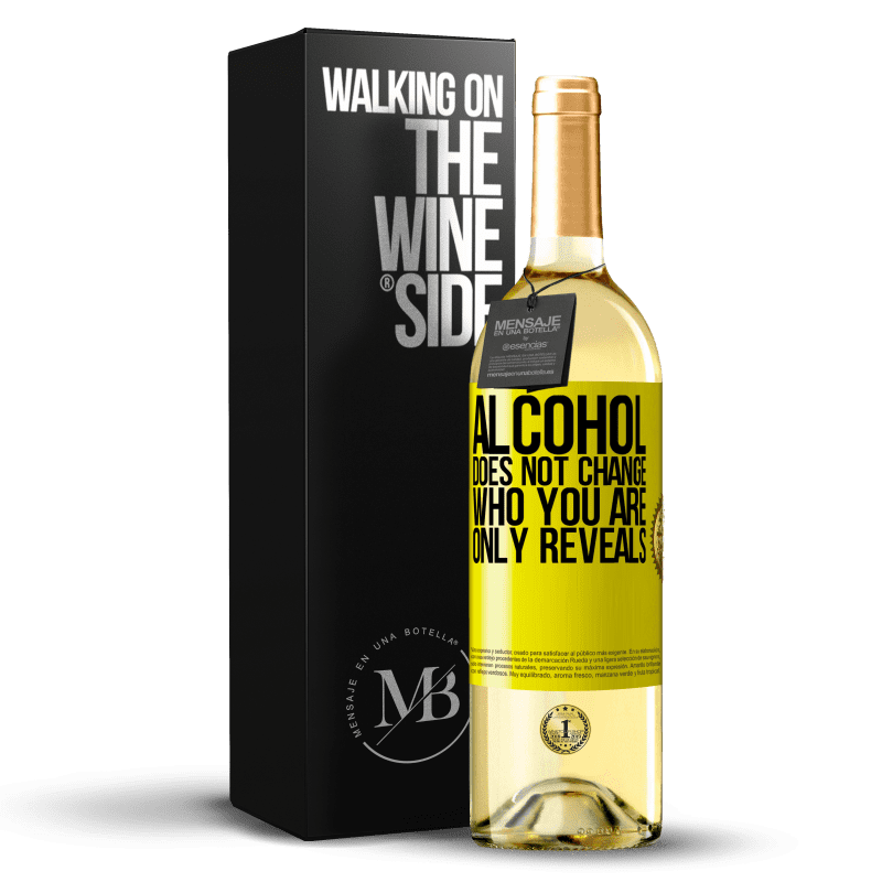 29,95 € Free Shipping | White Wine WHITE Edition Alcohol does not change who you are. Only reveals Yellow Label. Customizable label Young wine Harvest 2025 Verdejo