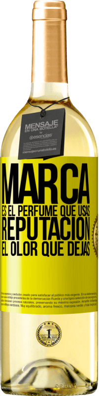 29,95 € | Vino Blanco Edición WHITE Marca es el perfume que usas. Reputación, el olor que dejas Etiqueta Amarilla. Etiqueta personalizable Vino joven Cosecha 2023 Verdejo